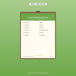 May include: A Forest Walk Scavenger Hunt checklist on a brown clipboard. The document features a green header with a small red mushroom icon, a list of twelve nature items to find with checkboxes, and the text Print & Take Outside at the top.