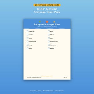 May include: A printable scavenger hunt sheet titled Backyard Scavenger Hunt with a checklist of items to find including a green leaf, feather, ant, something soft, bug, grass, rock, flower, stick, something spiky, spider web, and a worm.