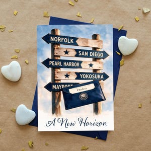 May include: A greeting card featuring a wooden signpost with directional arrows labeled Norfolk, San Diego, Pearl Harbor, Yokosuka, and Mayport. A dark blue envelope labeled Orders is attached to the post. The text A New Horizon is printed below.