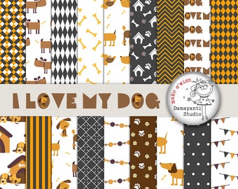 I love my dog, dog digital paper, dog printable paper, craft paper, planner sticker paper, brown paper, gray paper, yellow paper, Puppy Dog