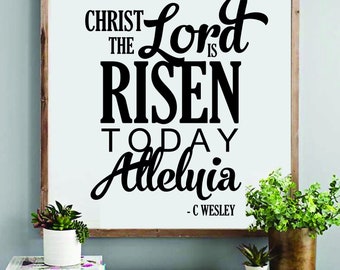 Christ the Lord is Risen today-Easter-print and cut files- svg, png, jpg, dxf