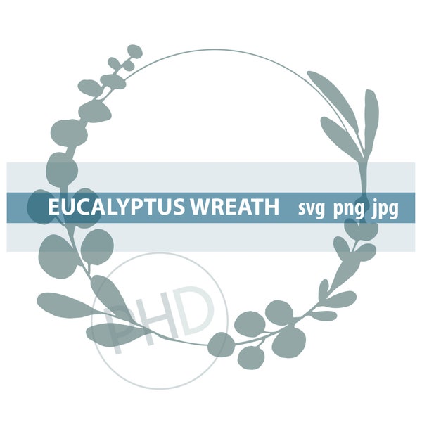 Eucalyptus Wreath-cut and print files- jpg, png, and svg
