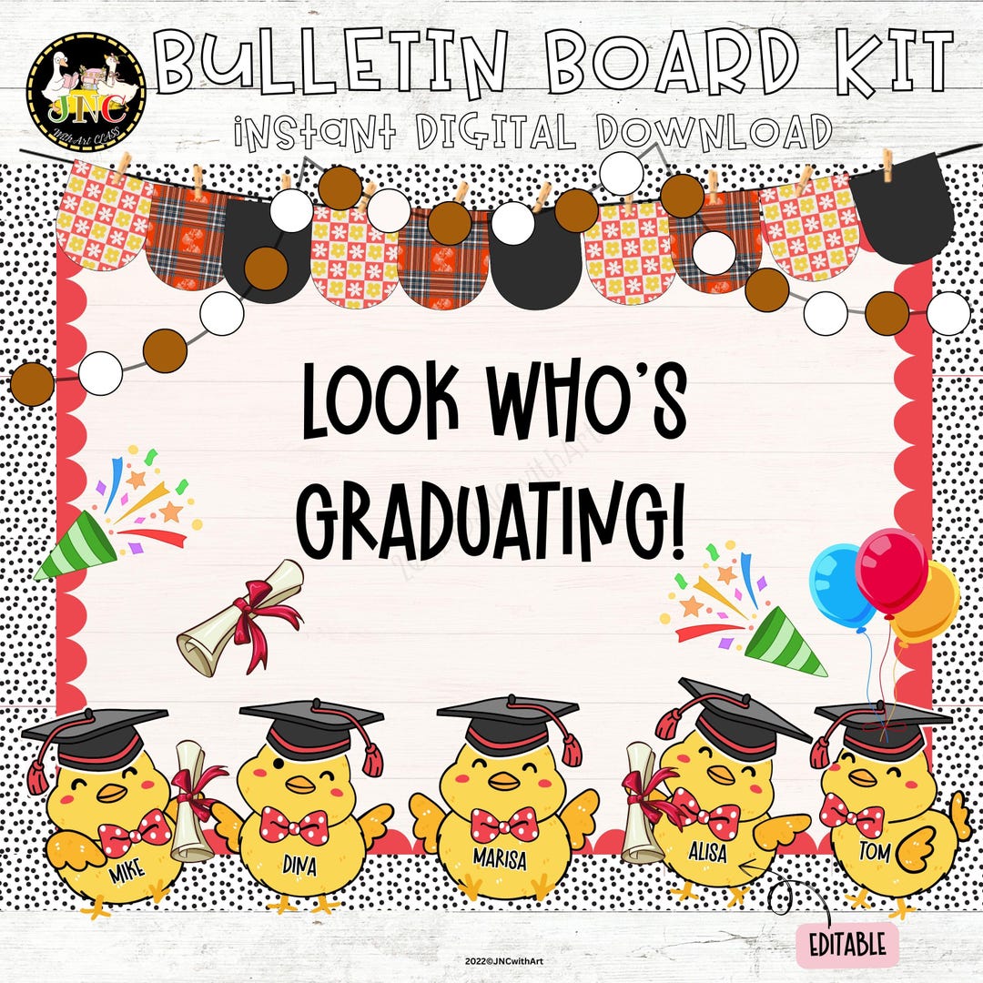 Graduation Chick Bulletin Board Kit | Class of 2026 | Editable End Year ...