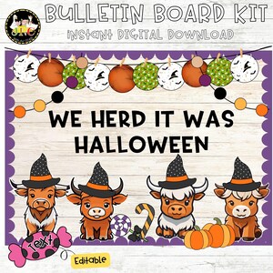 May include: A digital bulletin board kit featuring the text WE HERD IT WAS HALLOWEEN. The design includes four cartoon cows wearing black witch hats with orange bands, orange pumpkins, a candy cane, a lollipop, and a banner with circular patterns.