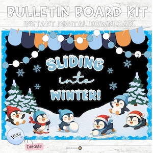 May include: A digital bulletin board kit with the text "BULLETIN BOARD KIT" and "SLIDING into WINTER!" featuring cartoon penguins in winter attire. The design includes snowflakes, snow-covered trees, and a decorative banner.