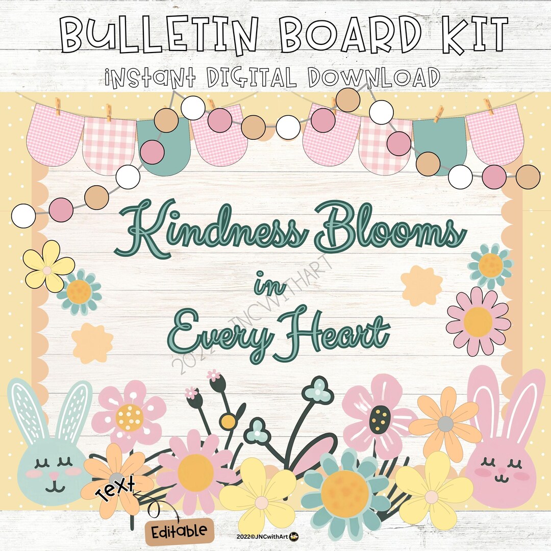 Spring Kindness Bulletin Board Kit | Bloom Classroom Decor | Editable ...