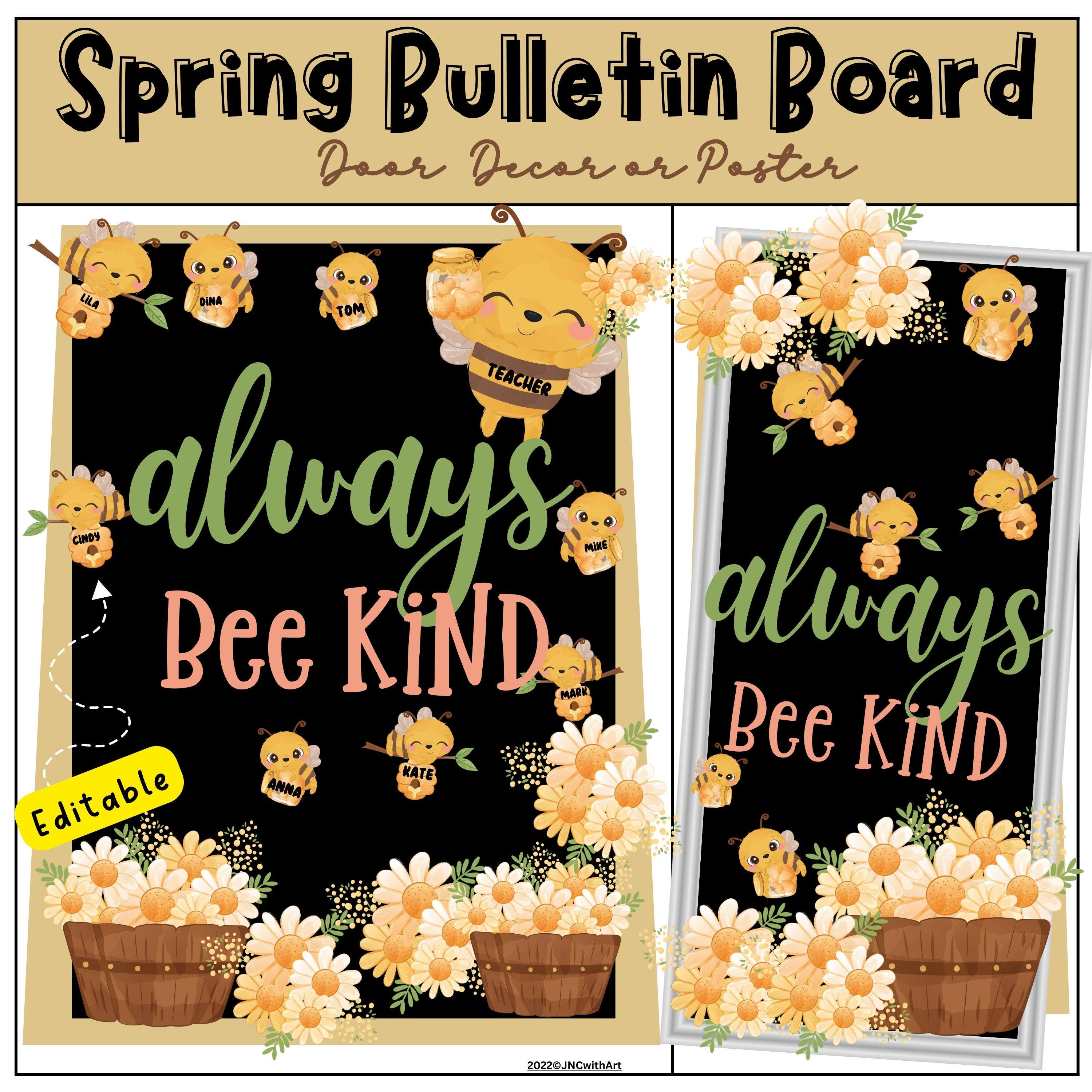 Bee Kind Classroom Bulletin Board Kit | Spring Bee Name Tags | Editable ...