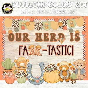 May include: A digital bulletin board kit featuring the text 'OUR HERD IS FAW-TASTIC!' with illustrations of highland cows, pumpkins, cacti, cowboy hats, and a horseshoe on a wood-grain background, including a banner with cow-print accents.
