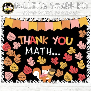 Op de afbeelding: Zwart prikbordpakket met de tekst "THANK YOU MATH" in oranje en geel. Het bord heeft een eekhoorn met een eikel, herfstbladeren en banners. De woorden "Instant Digital Download" zijn ook zichtbaar.