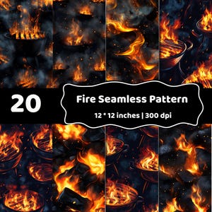 May include: A digital collection of 20 seamless patterns featuring fire and barbecue grill imagery. The text 20 Fire Seamless Pattern 12 * 12 inches | 300 dpi is displayed in white on a black background. The patterns show orange flames, glowing embers, and black charcoal.