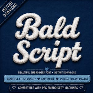 Może przedstawiać: Projekt czcionki hafciarskiej z białym napisem Bald Script w stylu kursywy na ciemnoniebieskim tle. Obraz zawiera etykiety tekstowe, takie jak Instant Download, Beautiful Embroidery Font oraz Compatible with PES Embroidery Machines.