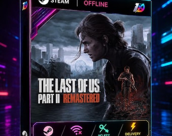 The Last Of Us 2 Remastered Pack, PC Steam, Offline, Instant Delivery