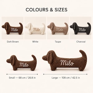 May include: A collection of plush dachshund-shaped pillows labeled COLOURS & SIZES. Available in dark brown, white, taupe, and charcoal. Two sizes are shown: small at 26.8 inches and large at 42.5 inches. Each pillow features the name Milo embroidered.