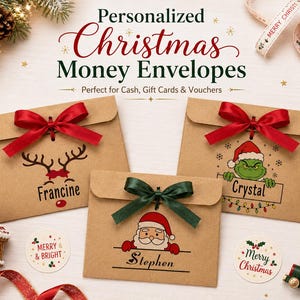 May include: Three brown kraft paper envelopes featuring holiday graphics and personalized names. One envelope has a red bow and reindeer, one has a red bow and a green character, and one has a green bow and Santa Claus. Text reads Personalized Christmas Money Envelopes.
