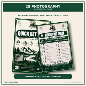 May include: A set of 25 photography quick-settings cards by Tallypine Studio. The cards feature a forest and mountain illustration, a quick find guide with 25 situations, and text including 'The Right Settings - Right When You Need Them'.