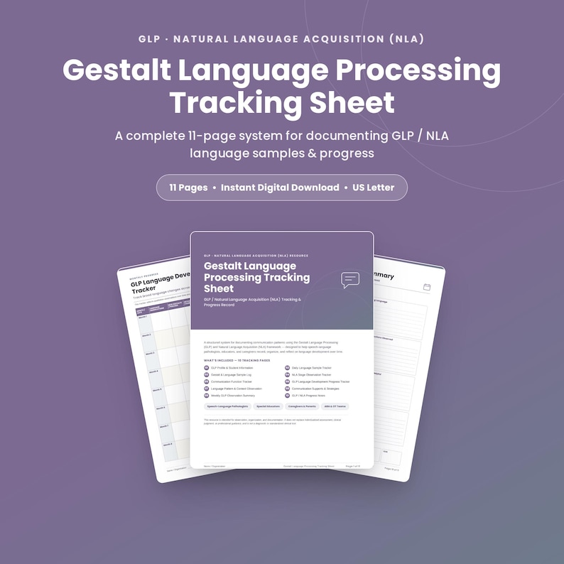 May include: An 11-page Gestalt Language Processing Tracking Sheet system for documenting language samples and progress. The document features a purple cover page with white text, including a list of included tracking pages and a speech bubble icon.