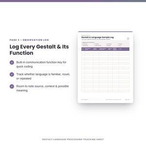 May include: A Gestalt & Language Sample Log tracking sheet featuring a purple header with the title and a communication function key. The document includes a grid with columns for date, exact gestalt phrase, source context, possible meaning, familiar or novel, and notes.