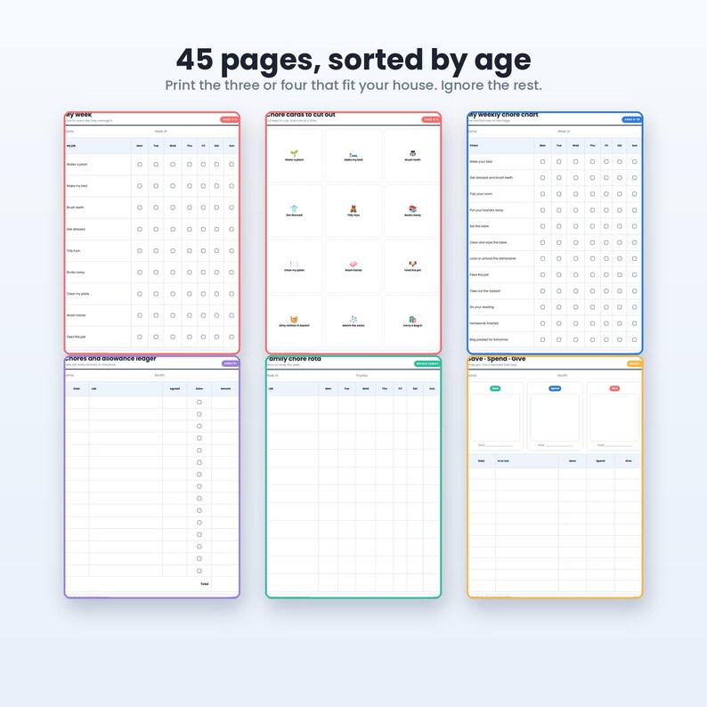 May include: A digital collection of 45 printable chore chart pages, sorted by age, featuring various layouts including weekly trackers, cut-out chore cards with icons, allowance ledgers, family chore rosters, and save-spend-give financial planning sheets.