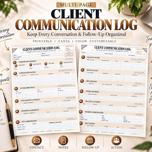 May include: A multi-page client communication log template featuring sections for communication history, notes, follow-ups, and pending tasks. The document includes headers like Client Communication Log, Communication Snapshot, and Key Discussion Notes, with a beige and white color scheme.