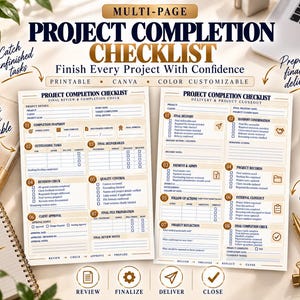 May include: A multi-page project completion checklist template featuring sections for project details, completion snapshots, outstanding tasks, final deliverables, quality control, client approval, and final file preparation with a beige and blue color scheme.
