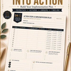 May include: A workflow optimization template titled Action Steps & Implementation Plan, page 4 of 4. The document features sections for priorities, action steps, responsible persons, target dates, status, and expected impact, alongside a gold pen.