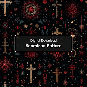 May include: A seamless pattern featuring red and gold illustrations of crosses, sunbursts, and celestial symbols on a black background. A black rectangular overlay in the center displays the white text Digital Download Seamless Pattern.
