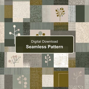 May include: A seamless pattern featuring a grid of rectangular blocks in shades of olive green, sage, cream, and dark grey. The blocks display various textures and botanical line drawings of branches with berries. Text reads: Digital Download Seamless Pattern.