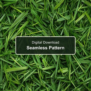 May include: A digital download seamless pattern featuring a dense, realistic texture of freshly cut green grass blades. A black rectangular overlay in the centre displays the white text Digital Download Seamless Pattern in a clean sans-serif font.