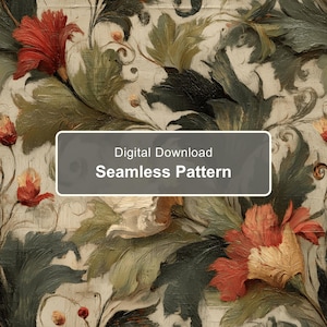 May include: A digital download seamless pattern featuring an oil painting style floral design with large red and cream flowers, dark green foliage, and swirling stems on a textured off-white background. The text Digital Download Seamless Pattern is visible.