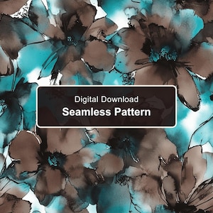 May include: A seamless pattern featuring watercolor-style flowers in shades of brown and teal against a white background. A dark rectangular overlay in the center contains the white text Digital Download Seamless Pattern.