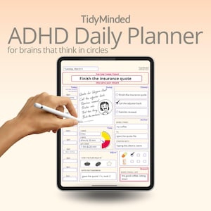 May include: A digital tablet displaying the TidyMind ADHD Daily Planner for brains that think in circles. The screen shows a daily schedule with sections for tasks, time tracking, and rewards, featuring handwritten notes and a checkmark icon.