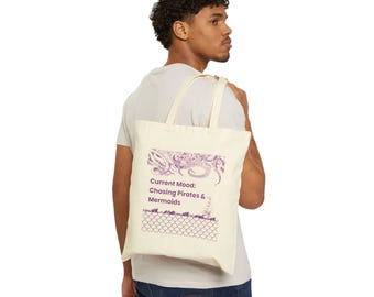 Chasing Pirates & Mermaids Tote Bag | Nautical Ocean Quote Canvas Tote