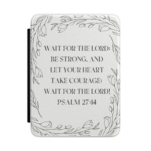 Psalm 27:14 Kindle Case — Inspirational Christian E-Reader Cover with Floral Wreath Design
