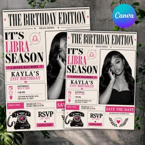 以下が含まれることがあります： The Birthday Editionと題された新聞スタイルの誕生日招待状テンプレート。It's Libra Season、Kayla's 21st Birthday、Save the Dateの文字が記載されています。モノクロのポートレート、ヴィンテージ電話のアイコン、ピンクのアクセントが特徴です。