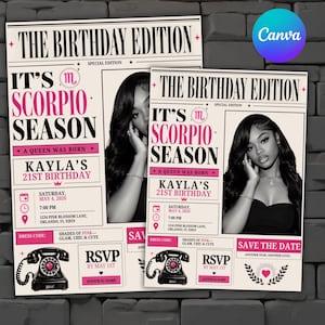 以下が含まれることがあります： The Birthday Editionと題された新聞スタイルの誕生日招待状テンプレート。It's Scorpio Season、Kayla's 21st Birthday、Save The Dateの文字が記載されています。モノクロのポートレート、ヴィンテージ電話、ピンクのアクセントが特徴的なデザインです。