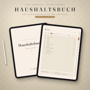 Könnte beinhalten: Zwei Tablets mit einem digitalen Haushaltsbuch. Der linke Bildschirm zeigt eine Titelseite mit dem Text Fang an, wenn du willst. Der rechte Bildschirm zeigt eine wöchentliche Ausgabenübersicht mit Spalten für Daten und Beträge.