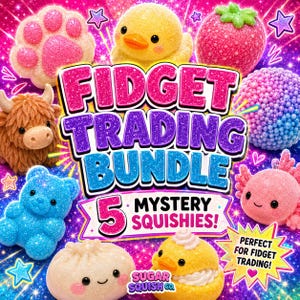 May include: A Fidget Trading Bundle featuring 5 mystery squishies. The graphic displays a pink paw, yellow duck, red strawberry, blue bear, brown highland cow, pink axolotl, and a cream bun. Text reads Fidget Trading Bundle 5 Mystery Squishies.