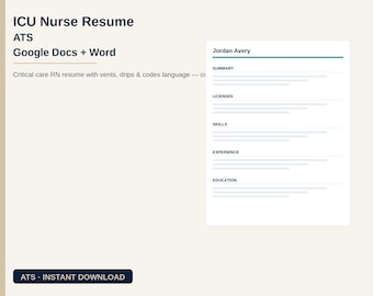 Puede incluir: Una plantilla digital de currículum para enfermero de UCI para Google Docs y Word de CURRENTGRIT. El documento presenta un diseño limpio con secciones para resumen, licencias, habilidades, experiencia y educación. Incluye insignia ATS.
