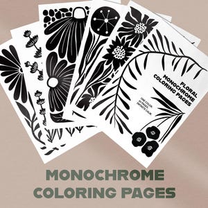 May include: A stack of black and white floral monochrome coloring pages. The image includes text that reads "Floral Monochrome Coloring Pages" and "20 Printable Coloring Pages". The image also says "just add ONE black marker".