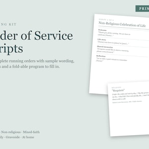 Puede incluir: Un kit de redacción imprimible para guiones de orden de servicio con seis programas completos, ejemplos de redacción, lecturas y un programa plegable. El texto incluye secciones para una celebración de vida no religiosa y el poema Requiem.