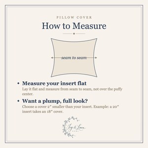 How to measure for a pillow cover: measure the insert flat seam to seam, and choose a cover 2 inches smaller for a plump look.