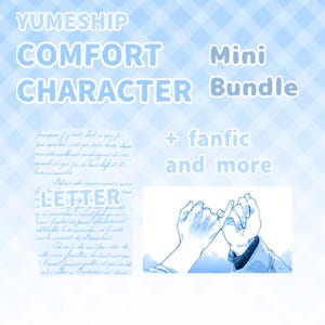 Könnte beinhalten: Eine hellblaue Grafik mit dem Text YUMESHIP COMFORT CHARACTER Mini Bundle + fanfic and more. Das Bild enthält einen handgeschriebenen Brief auf Papier und eine blau getönte Illustration von zwei Händen, die sich am kleinen Finger versprechen.