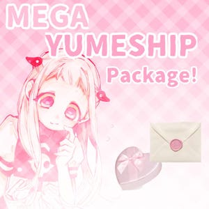 May include: A graphic featuring an anime-style character with long light pink hair and red hair accessories against a pink checkered background. The text reads MEGA YUMESHIP Package! A heart-shaped pink gift box and a white envelope with a wax seal.