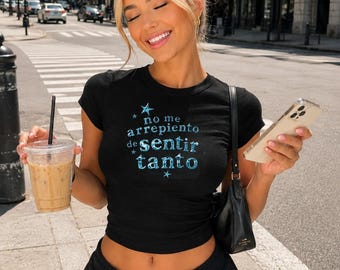 Karol G Baby Tee, Matadora Baby Tee, No Me Arrepiento De Sentir Tanto Shirt, Karol G Concert Shirt, Y2K Fitted Tee, Latin Music Gift