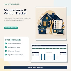 May include: A digital Maintenance & Vendor Tracker Excel operations tool featuring a house illustration with a wrench, clipboard, and toolbox. The dashboard displays maintenance rows, preventive tasks, a vendor directory, and status flags.
