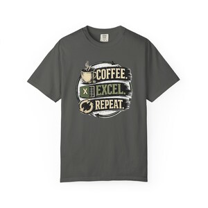 Coffee Excel Repeat T-shirt | Programmer Humor, Office Desk Shirt
