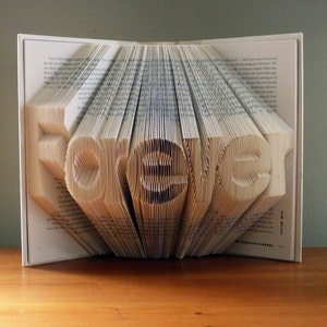 Folded Book Art Anniversary Wedding Best Selling Item Boyfriend / Girlfriend Unique Present Forever Your Choice of Words image 1