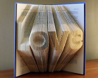 Folded Book Art - Unique Wedding Gift - Decoration - LOVE - Centerpiece - Paper Book Lovers - Anniversary Husband Wife Boyfriend Girlfriend