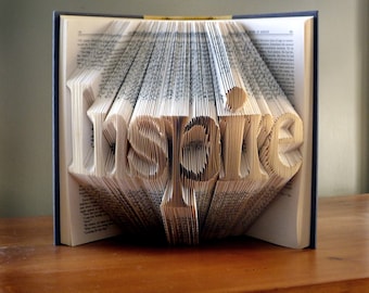 Book Art - Best Selling Item -  Inspirational Quote - Unique Present - Book Lover - Handmade - Inspire - Or Your Choice of Words