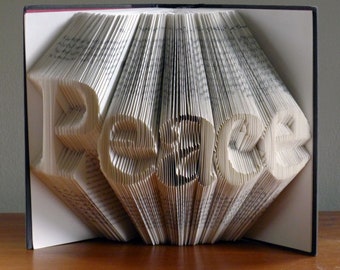 Peace - Folded Book Art - Altered Book Art - Peace Sign - Book Sculpture - Unique Gift